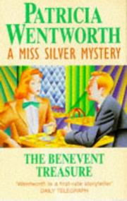Front cover of The Benevent Treasure (A Miss Silver Mystery) by Patricia Wentworth