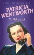 Front cover of The Watersplash (A Miss Silver Mystery) by Patricia Wentworth
