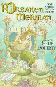Front cover of The Forsaken Merman and Other Story Poems by Berlie Doherty