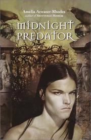 Cover of Midnight predator by Amelia Atwater-Rhodes
