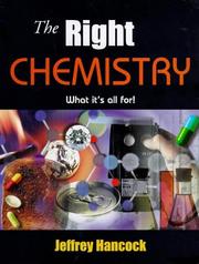 Cover of The Right Chemistry by Jeffrey Hancock