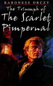 Cover of The triumph of the Scarlet Pimpernel by Baroness Emmuska Orczy