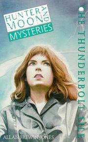Front cover of Thunderbolt (Hunter and Moon Mystery) by A. Jones