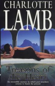 Front cover of Treasons of the Heart by Charlotte Lamb