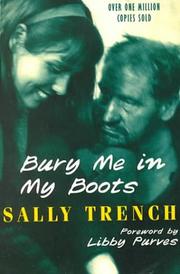 Front cover of Bury me in my boots by Sally Trench