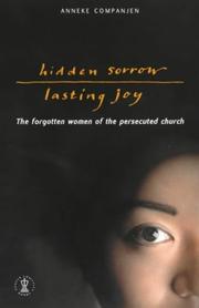 Front cover of Hidden Sorrow, Lasting Joy by Anneke Companjen