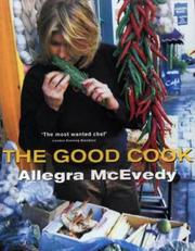 Front cover of The Good Cook by Allegra McEvedy