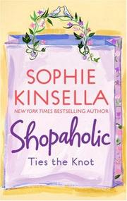 Front cover of Shopaholic Ties the Knot (Shopaholic Series, Book 3) by Sophie Kinsella