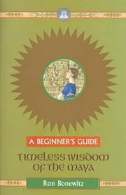 Front cover of Timeless Wisdom of the Maya by Ron Bonewitz