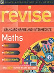 Cover of Revise standard grade and intermediate maths by Sheila Hunt