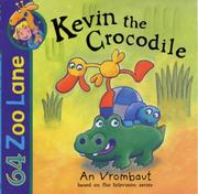 Front cover of Kevin the Crocodile (64 Zoo Lane) by An Vrombaut