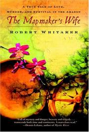Cover of The mapmaker's wife by Robert Whitaker