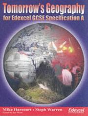 Front cover of Tomorrow's geography for Edexcel GCSE specification A by Mike Harcourt