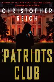 Front cover of The Patriot's Club by Christopher Reich