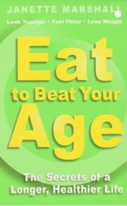 Cover of Eat to Beat Your Age by Janette Marshall