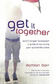 Cover of Get It Together by Damian Barr