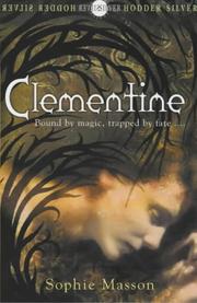 Front cover of Clementine (Hodder Silver Series) by Sophie Masson