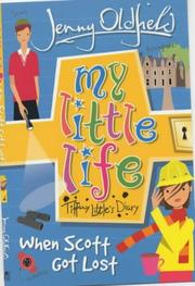 Cover of When Scott Got Lost (My Little Life Book) by Jenny Oldfield
