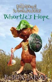 Front cover of Whortle's Hope (Mouselets of Deptford) by Robin Jarvis