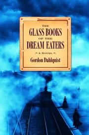 Front cover of The Glass Books of the Dream Eaters by Gordon Dahlquist