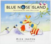 Front cover of Beachmoles and Bellvine (Blue Nose Island) by Mick Inkpen