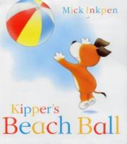 Cover of Kipper's Beach Ball (Kipper) by Mick Inkpen