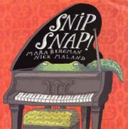 Cover of Snip Snap by Mara Bergman