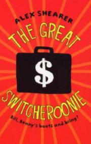 Front cover of The Great Switcheroonie by Alex Shearer