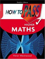 Front cover of How to Pass Higher Maths (How to Pass - Higher Level) by Peter S. Westwood