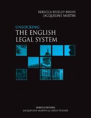 Cover of Unlocking the English legal system by Rebecca Huxley-Binns