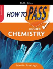 Front cover of How to Pass Higher Chemistry (How to Pass - Higher Level) by Martin Armitage