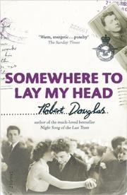 Cover of Somewhere to Lay My Head by Robert Douglas