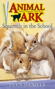 Front cover of Squirrels in the School (Animal Ark Series #19) by Lucy Daniels