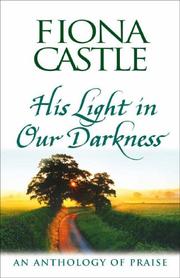 Cover of His Light in Our Darkness by Fiona Castle