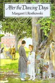 Cover of After the dancing days by Margaret I. Rostkowski