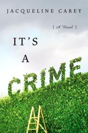 Cover of It's a Crime by Jacqueline Carey