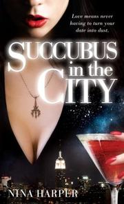 Cover of Succubus in the City by Nina Harper