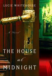 Front cover of The House at Midnight by Lucie Whitehouse