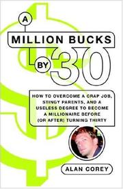 Front cover of A million bucks by 30 by Alan Corey