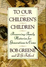 Front cover of To our children's children by Bob Greene