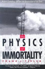 Front cover of The Physics of Immortality by Frank J. Tipler