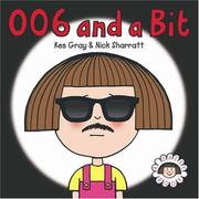 Cover of 006 and a Bit by Kes Gray