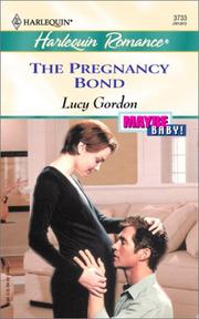 Front cover of The Pregnancy Bond  (Maybe Baby) by Lucy Gordon