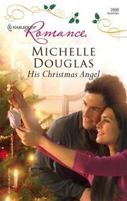 Front cover of His Christmas Angel by Michelle Douglas