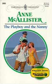 Front cover of The Playboy and the Nanny by Anne McAllister