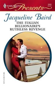 Cover of The Italian Billionaire's Ruthless Revenge by Jacqueline Baird