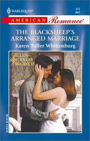 Front cover of The Blacksheep's Arranged Marriage (Billion-Dollar Braddocks) by Karen Toller Whittenburg
