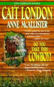 Front cover of Do You Take This Cowboy? (By Request 2's) by Cait London