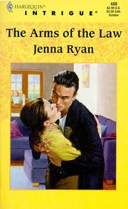 Front cover of The Arms of the Law by Jenna Ryan