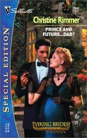Front cover of Prince and Future... Dad? by Christine Rimmer